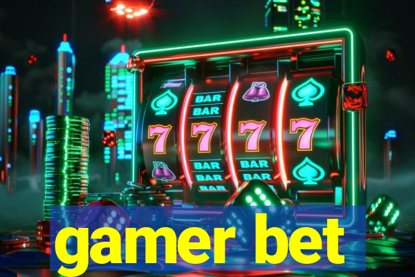 gamer bet